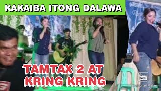 KAKAIBA TALAGA ANG DALAWANG ITO - TAMTAX 2 AT KRINGKRING (cover song)