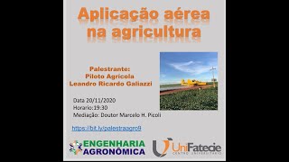 PALESTRAS AGRONÔMICAS - Aplicação aérea na Agricultura