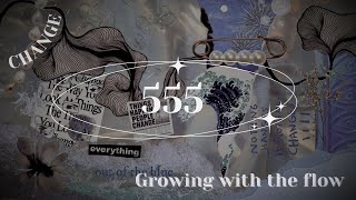 "555 CHANGE: Growing with the flow"  angel numbers subliminal (calm 432Hz)