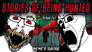 Stories of Being Hunted | 4chan /x/ Greentext | Creepy Horror Stories