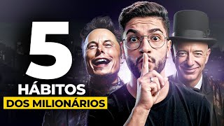 5 Hábitos dos EMPREENDEDORES DE SUCESSO