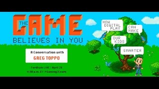 The Game Believes in You: A conversation with Greg Toppo