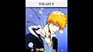 THE ART 🎨 #ichigo #bleach