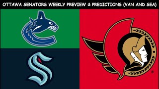 Ottawa Senators Weekly Preview & Predictions (Canucks and Kraken)