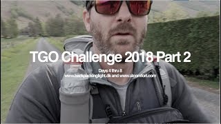 TGO Challenge 2018 part 2 days 4 thru 8