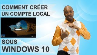 Windows 10 - Comment créer un compte local #09