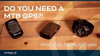 Why You Need a Dedicated GPS for Mountain Biking!