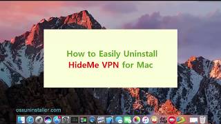 How to Easily Uninstall HideMe VPN for Mac