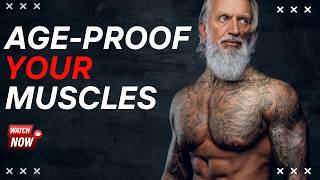 How to Keep Your Muscles Strong as You Age