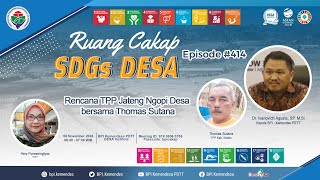 Sharing Session : Rencana TPP Jateng Ngopi Desa bersama Thomas Sutana | Ruang Cakap SDGs Desa #414