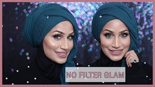 NO FILTER GLAM + HIJAB