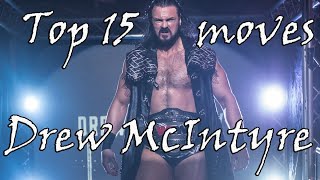 Top 15 moves of drew gallowey/mcintyre