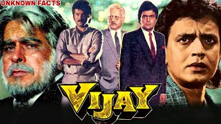 VIJAY - Anil Kapoor , Mithun Chakraborty & Dilip Kumar | Vijay 1988 Action Drama Movie Unknown Facts