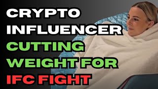 CRYPTO INFLUENCER BLONDE BROKER CUTTING WEIGHT FOR IFC FIGHT! 🥊🥋😎