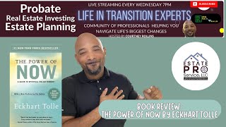 Ep 249 | Book Review: The Power Of Now | Life In Transition Experts