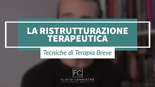 La ristrutturazione terapeutica (tecniche di psicoterapia)