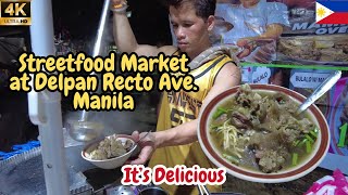 Street Food Night Market | Delpan Recto Avenue Manila 4K