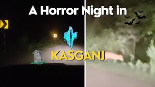 The Haunted Streets of Kasganj: A Paranormal Adventure 💀☠️