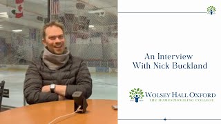 Phebe Bekker Interviews Nick Buckland - Wolsey Hall Oxford