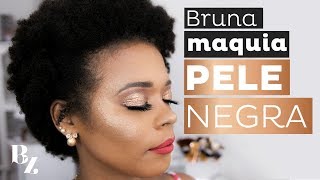 BRUNA MAQUIA - Pele Negra