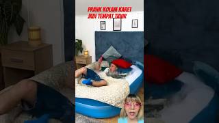 Prank Kolam Karet jadi Tempat Tidur #funny #comedy #shorts