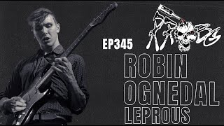 Atonement w/ Robin Ognedal of Leprous | EP345 | RRBG Podcast