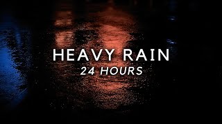 Sleep FASTEST with Heavy Rain for 24 Hours - Block Noise for Sleeping