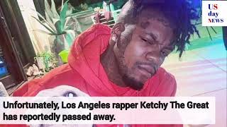 Ketchy The Great's Cause of Sudden Death Confuses Fans