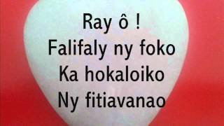 Ray ô ! falifaly ny foko