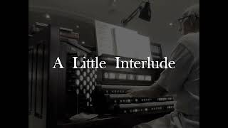 A Little Interlude