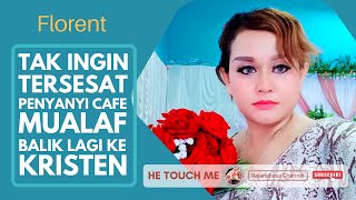 Tak Ingin Tersesat Penyanyi Cafe MUALAF Balik Lagi Ke Kristen | Florent