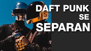 Daft Punk se separan después de casi 30 años juntos