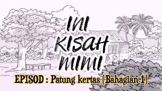 Ini Kisah Mimi - Patung Kertas (1) [Animasi 2D]