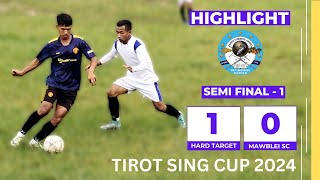 LIEM KA MAWBLEI DA 1 KOL HAKA HARD TARGET | SEMI FINAL - 1 | TIROT SING CUP 2024 |