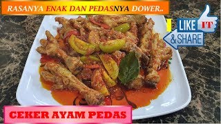 Resep Mudah Dan Enak Rasanya || Ceker Ayam Pedas Buat Dower..