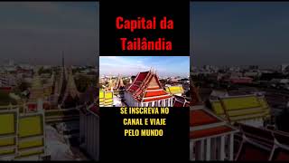 BangKok Capital da Tailândia #bangkok #tailandia #shorts #mundoincrível