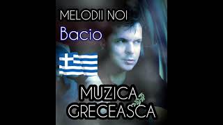 #BACIO - MELODII GRECESTI NOI 🇬🇷REPERTORIU NOU MUZICA#GRECEASCA 🇬🇷