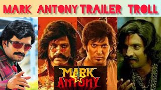 Mark Antony Trailer Roast | Vishal | SJ Suryah | Troll video | #trending #markantony @maheshg7816