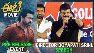 Director Boyapati Srinu Mass Speech At Suriya's ET Movie Pre Release Event | Actor Surya | Rana