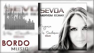 Sevda Meryem Güray " Rüzgara Ver Saçlarını "