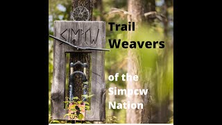 Trail Weavers of the Simpcw First Nation