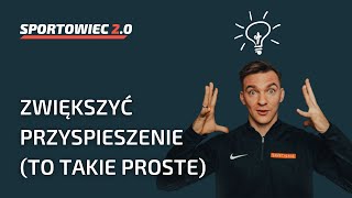 Jak poprawić SZYBKOŚĆ | przyspieszenie | sportowiec 2.0