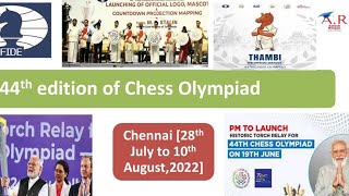 44th edition of Chess Olympiad: India as host for the 1st time in Olympiad's history.