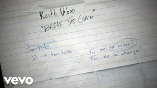 Keith Urban - BREAK THE CHAIN (Official Lyric Video)