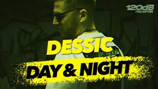 Preview: Dessic - Day And Night [OUT NOW]