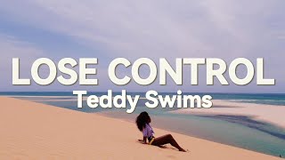 Teddy Swims - Lose Control