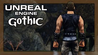 01 • Dieses andere Gothic Erlebnis • Gothic: Unreal Engine 1.0