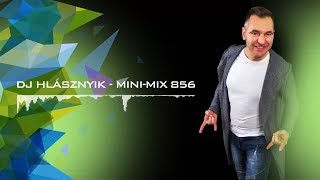 Dj Hlásznyik - Mini-mix #856 [2019] [www.djhlasznyik.hu]