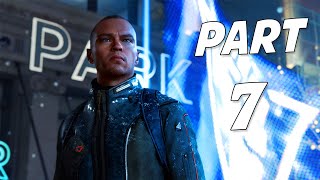 Detroit Become Human™ Gameplay Walktrough Part: 7 (FULL GAME) - Markus Is Back To The Livin.