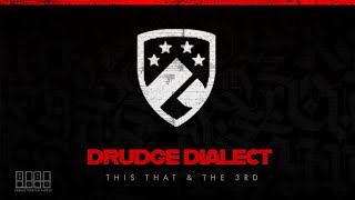 Drudge Dialect Volume 1 by Pioneer Unit Records